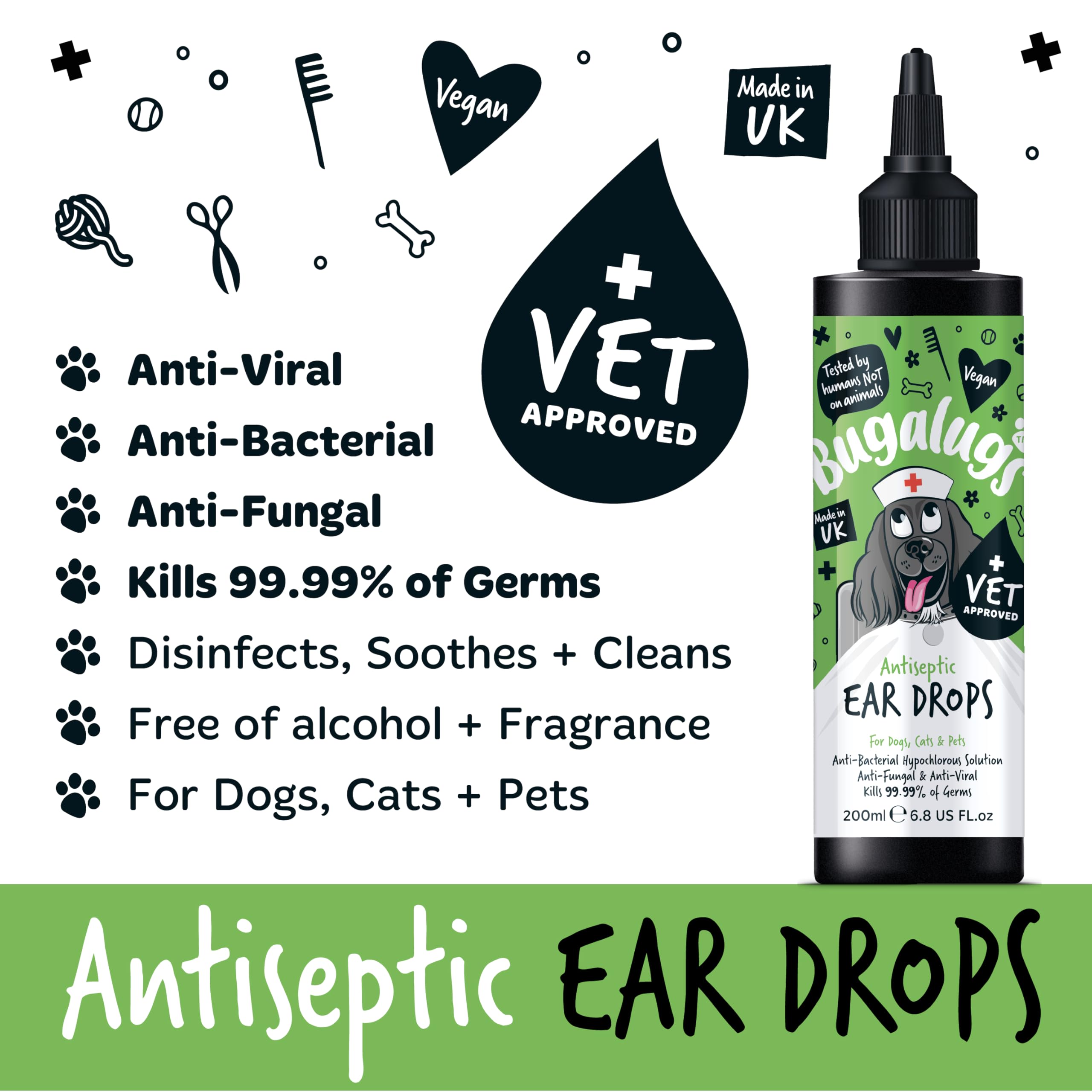 BUGALUGS Antiseptic Ear Drops 200ml – Ear Disinfection, Kills bacteria, Stops Odours, Scratching & Discomfort, Anti-fungal (Yeast), Veterinary-grade, for Dogs, Cats & all other animals